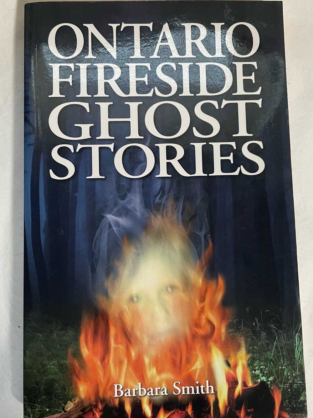 Ontario Fireside Ghost Stories by Barbara Smith (Paperback)